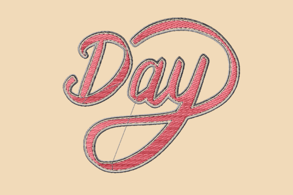 Day Pretty Lettering Embroidery Design Review