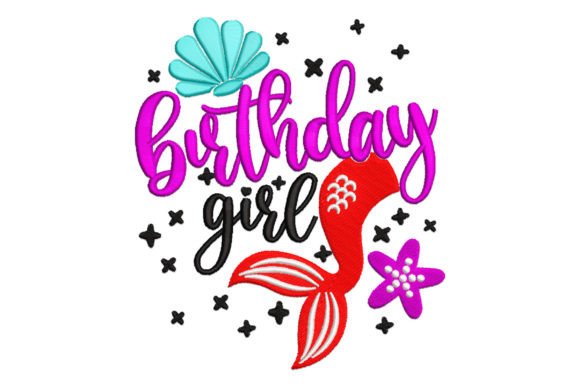 Mermaid Birthday Girl Embroidery Review